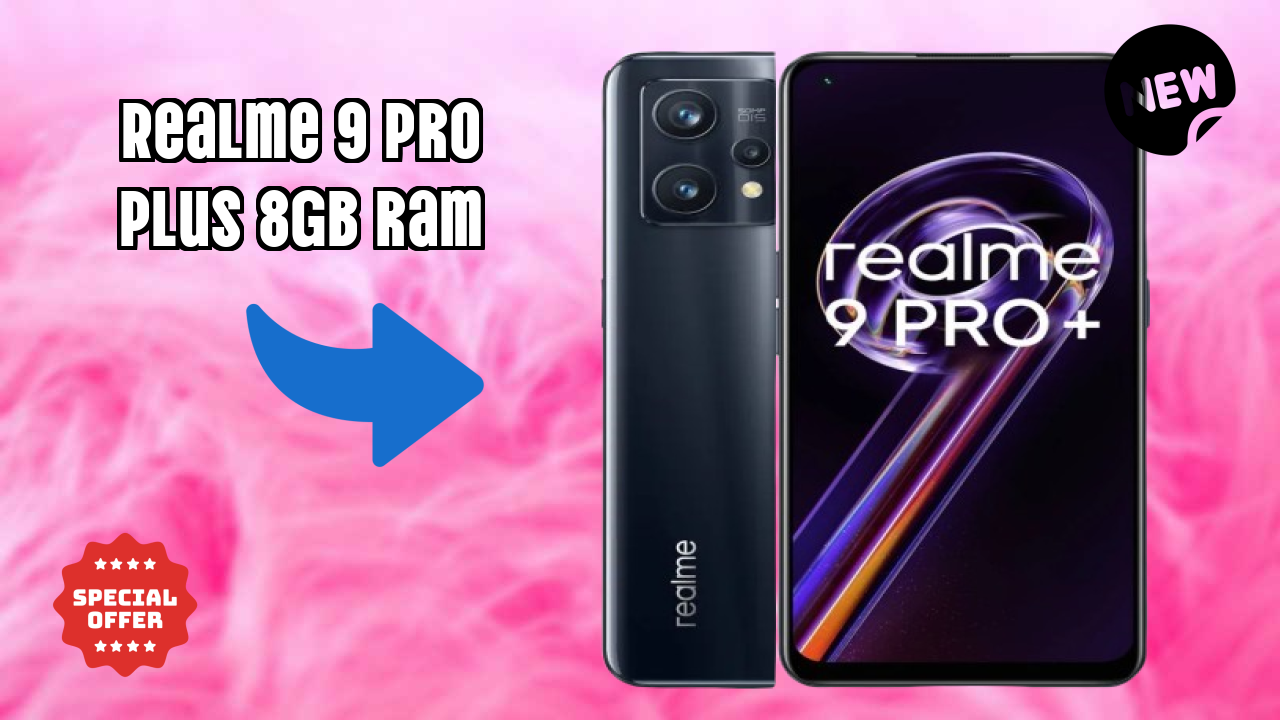 Realme 9 Pro Plus 8GB RAM Display Quality: Super AMOLED Explained