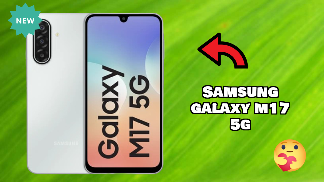 Samsung Galaxy M17 5G Battery Test: 5000 MAh How Long Lasts?
