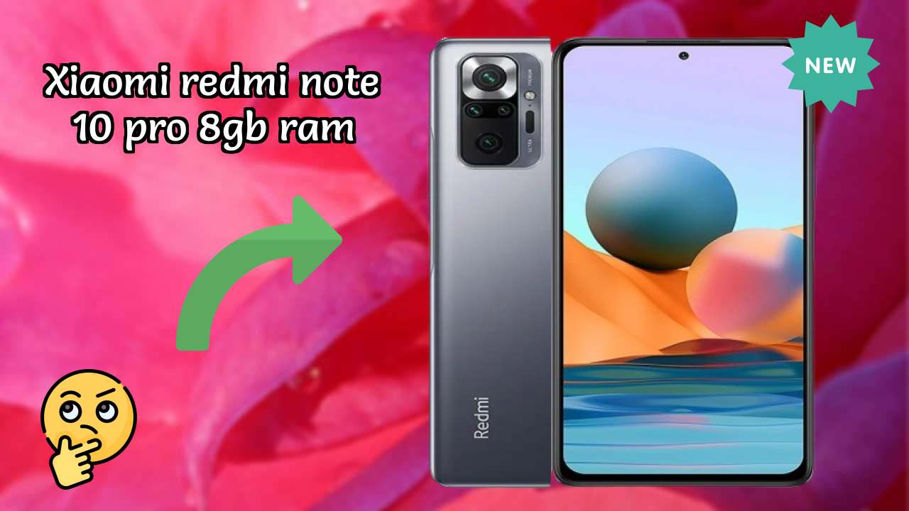 Xiaomi Redmi Note 10 Pro 8GB RAM Review: 8 GB RAM Multitasking Tested
